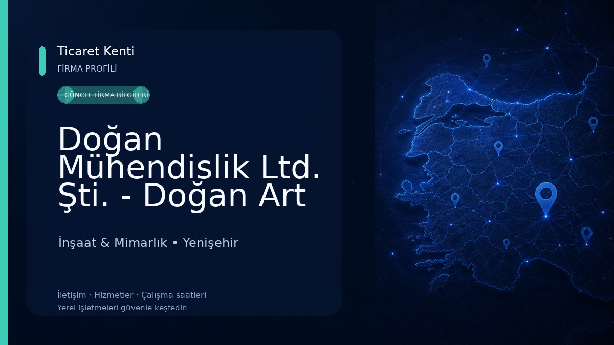 Doğan Mühendislik Ltd. Şti. - Doğan Art Mimarlık Mühendislik Ltd. Şti. İnşaat & Mimarlık
