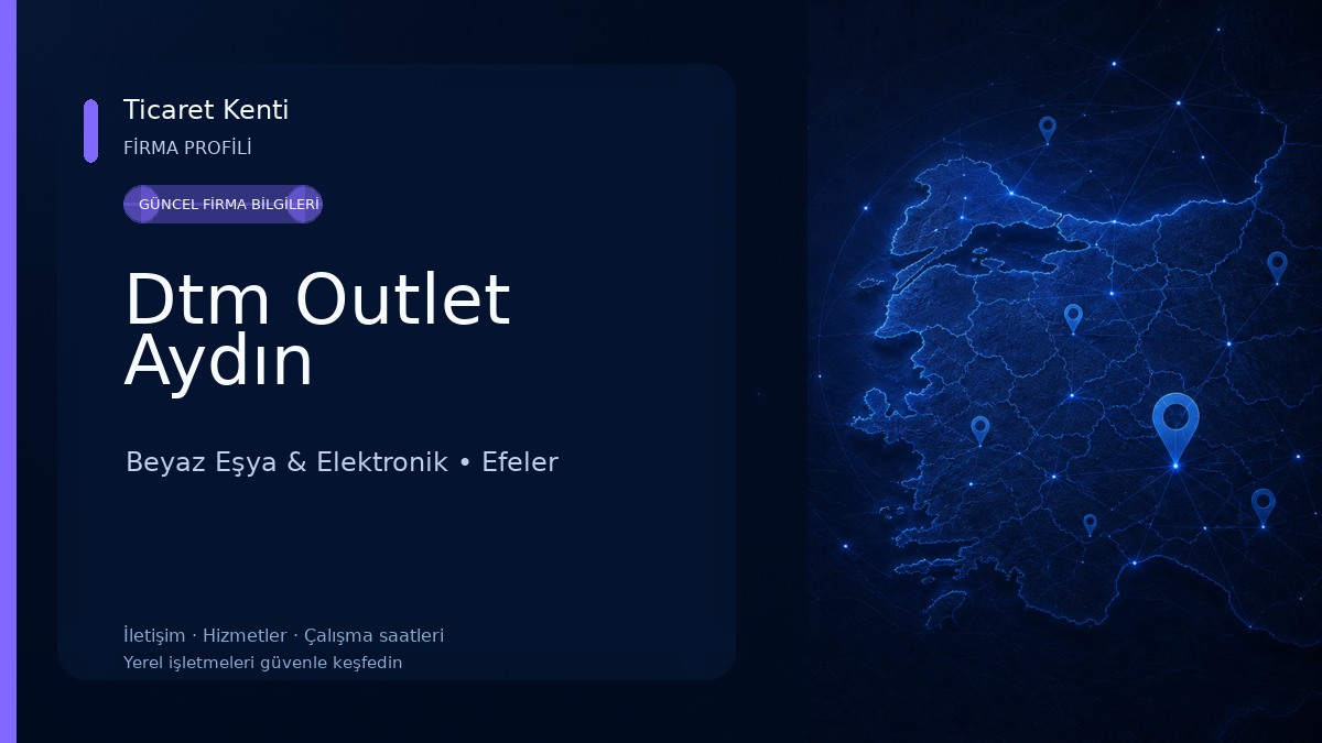 Dtm Outlet Aydın Beyaz Eşya & Elektronik