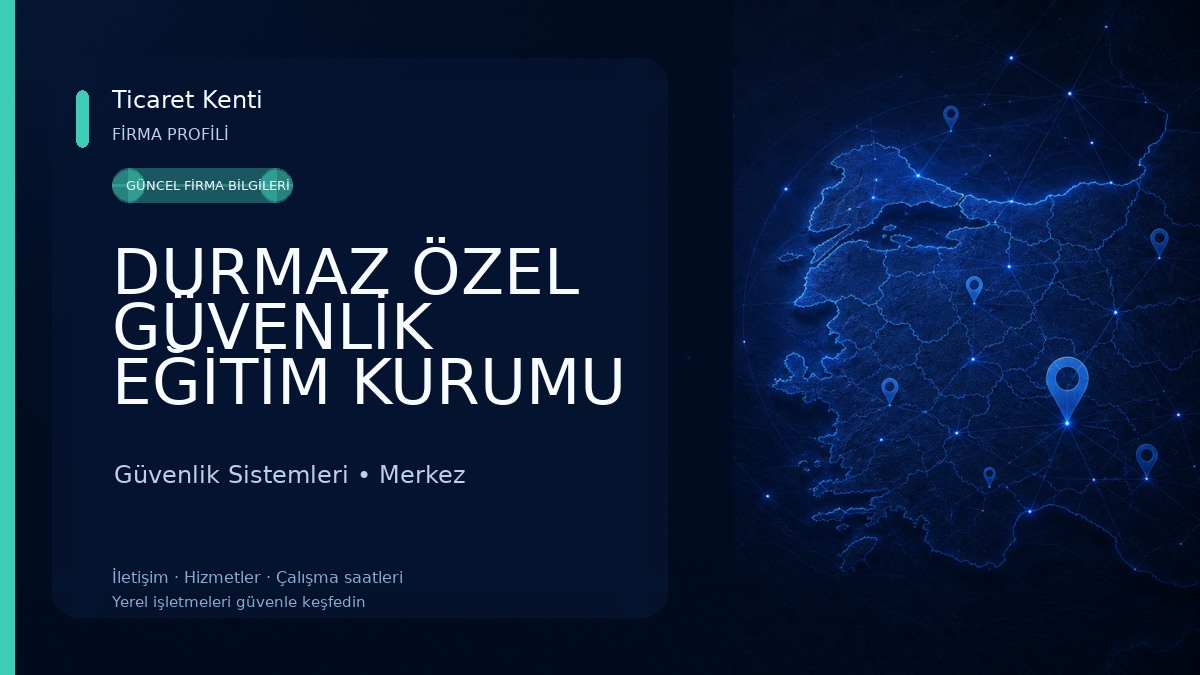 DURMAZ ÖZEL GÜVENLİK EĞİTİM KURUMU Güvenlik Sistemleri
