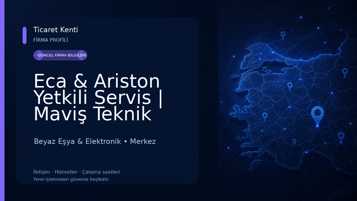 Eca & Ariston Yetkili Servis | Maviş Teknik Soğutma Beyaz Eşya & Elektronik