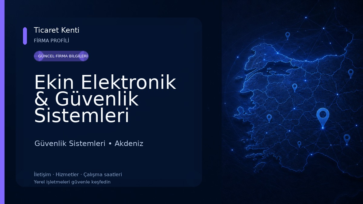 Ekin Elektronik & Güvenlik Sistemleri Güvenlik Sistemleri