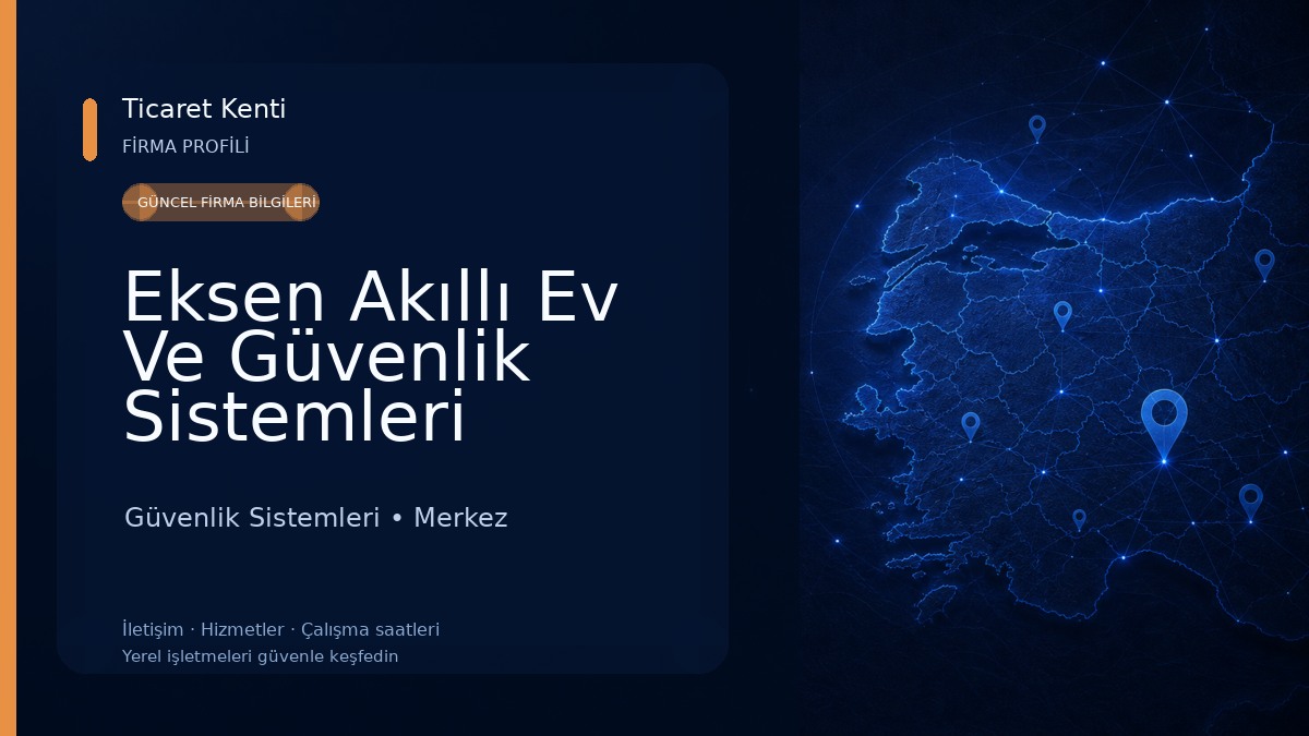 Eksen Akıllı Ev Ve Güvenlik Sistemleri
