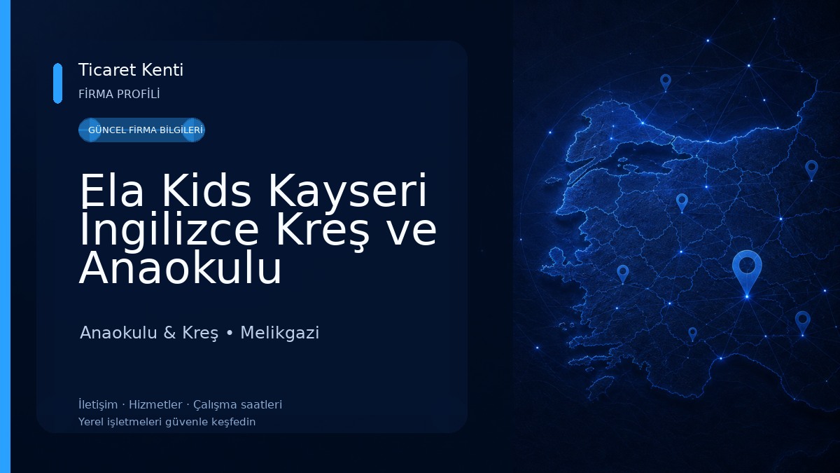 Ela Kids Kayseri İngilizce Kreş ve Anaokulu