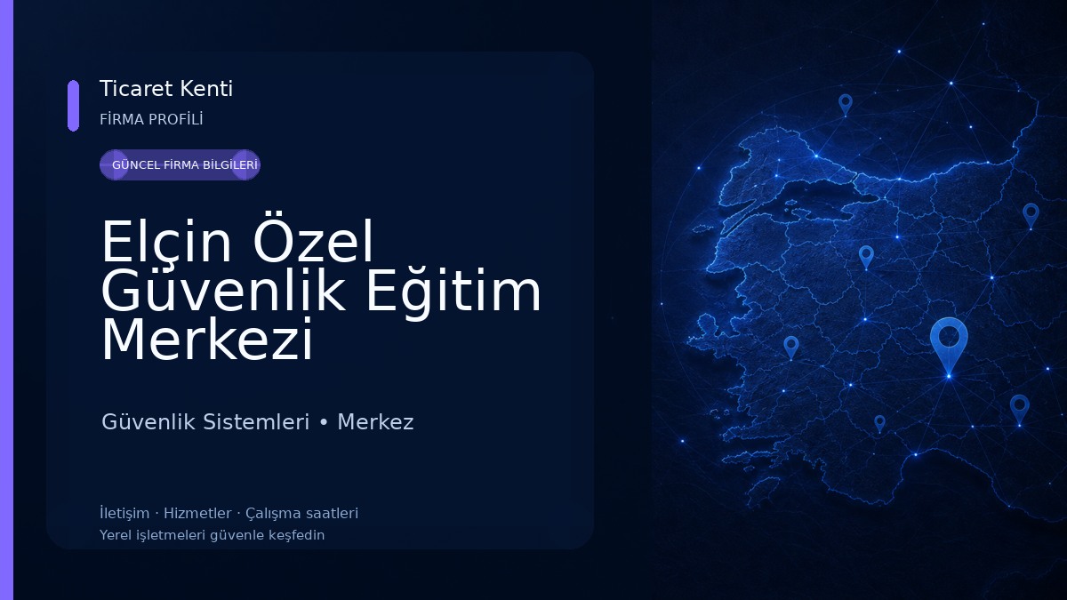 Elçin Özel Güvenlik Eğitim Merkezi Güvenlik Sistemleri