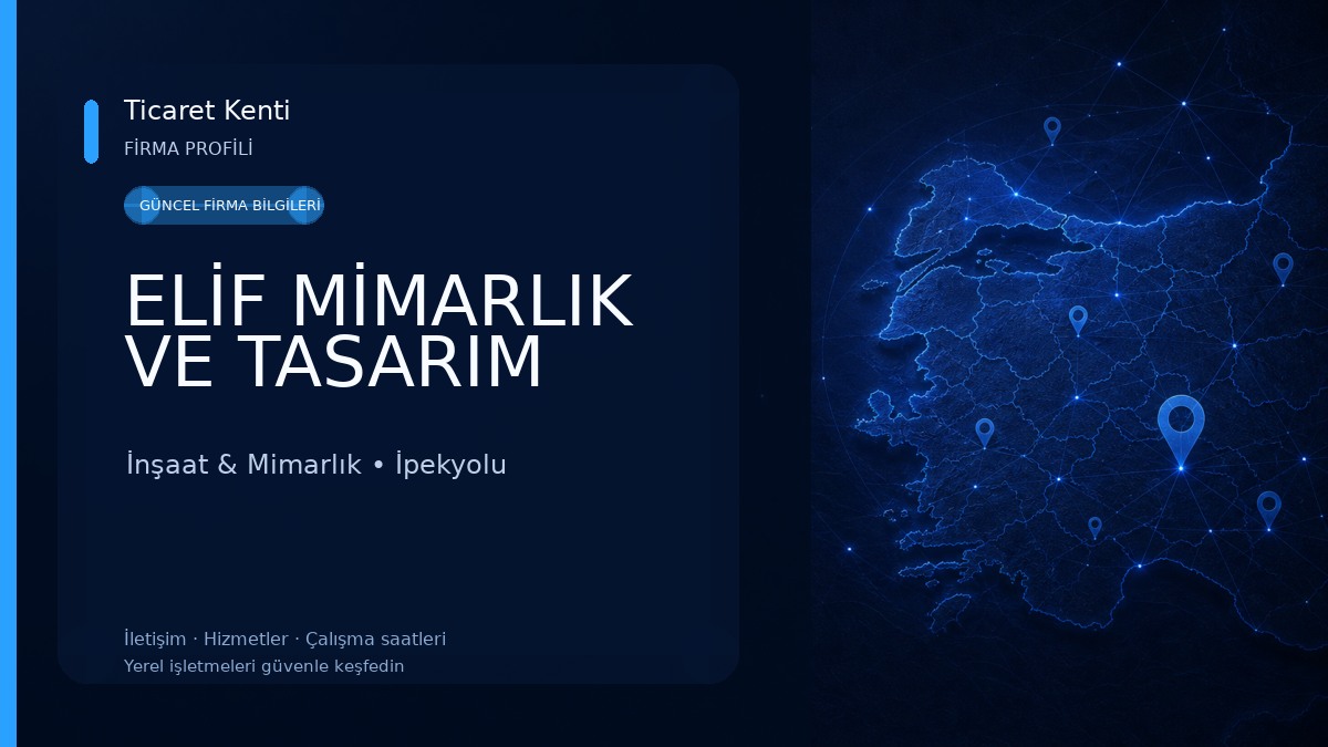 ELİF MİMARLIK VE TASARIM İnşaat & Mimarlık