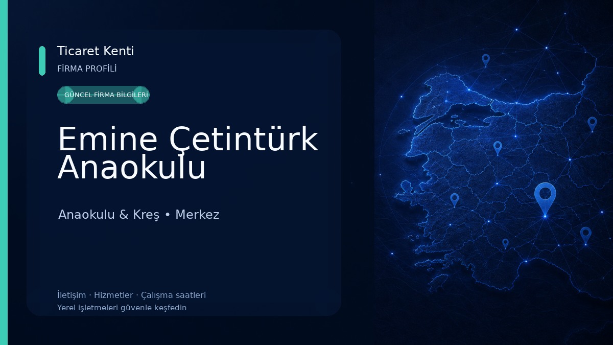 Emine Çetintürk Anaokulu Anaokulu & Kreş