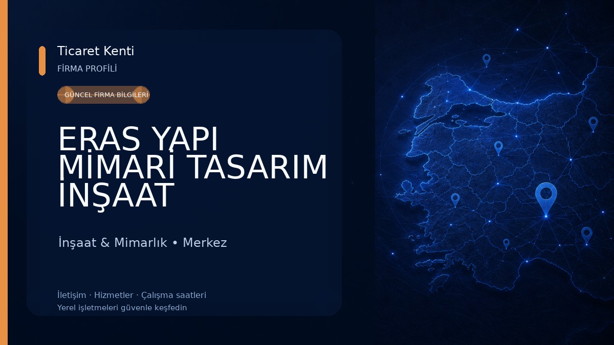 ERAS YAPI MİMARİ TASARIM İNŞAAT