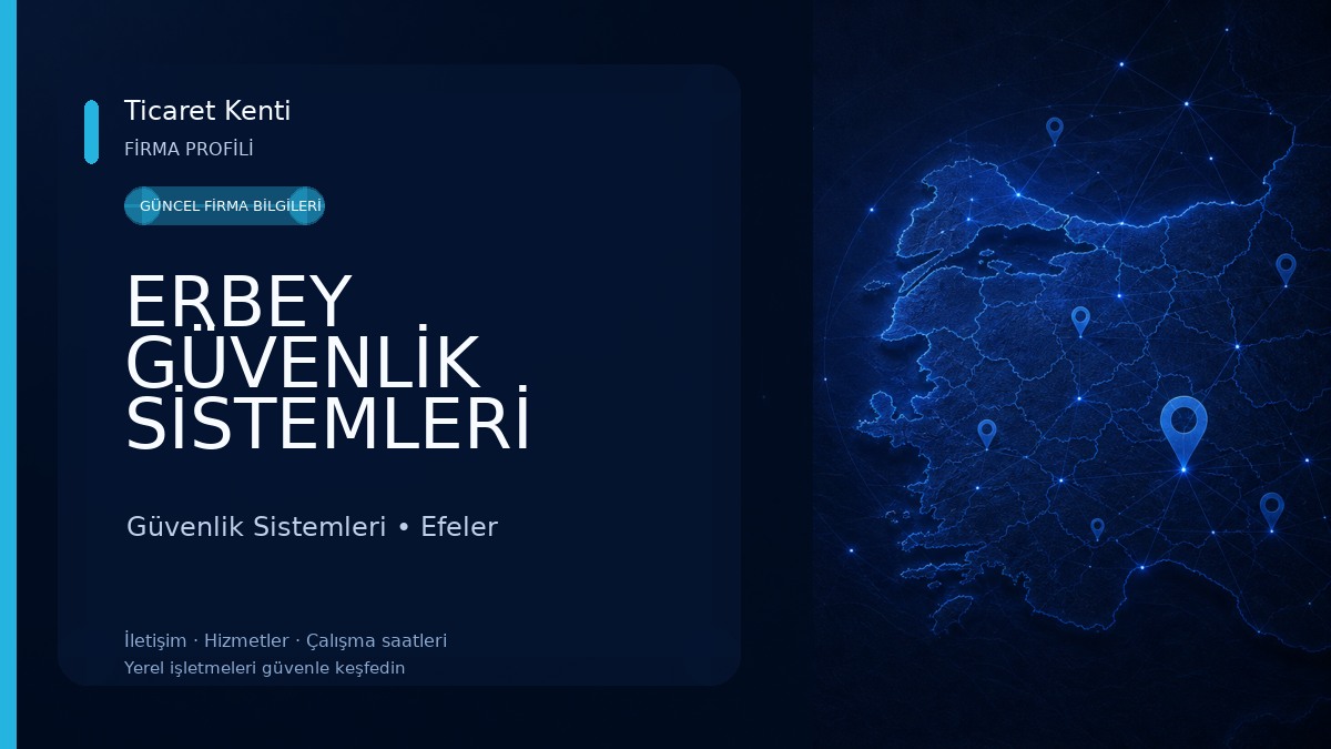 ERBEY GÜVENLİK SİSTEMLERİ Güvenlik Sistemleri