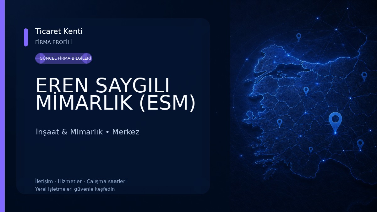 EREN SAYGILI MİMARLIK (ESM) İnşaat & Mimarlık