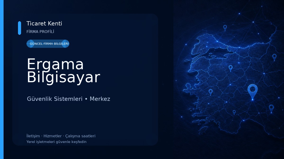 Ergama Bilgisayar Güvenlik Sistemleri