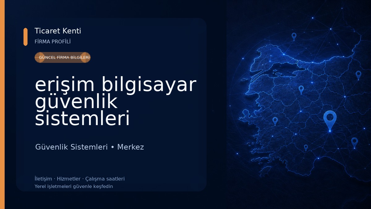 erişim bilgisayar güvenlik sistemleri Güvenlik Sistemleri