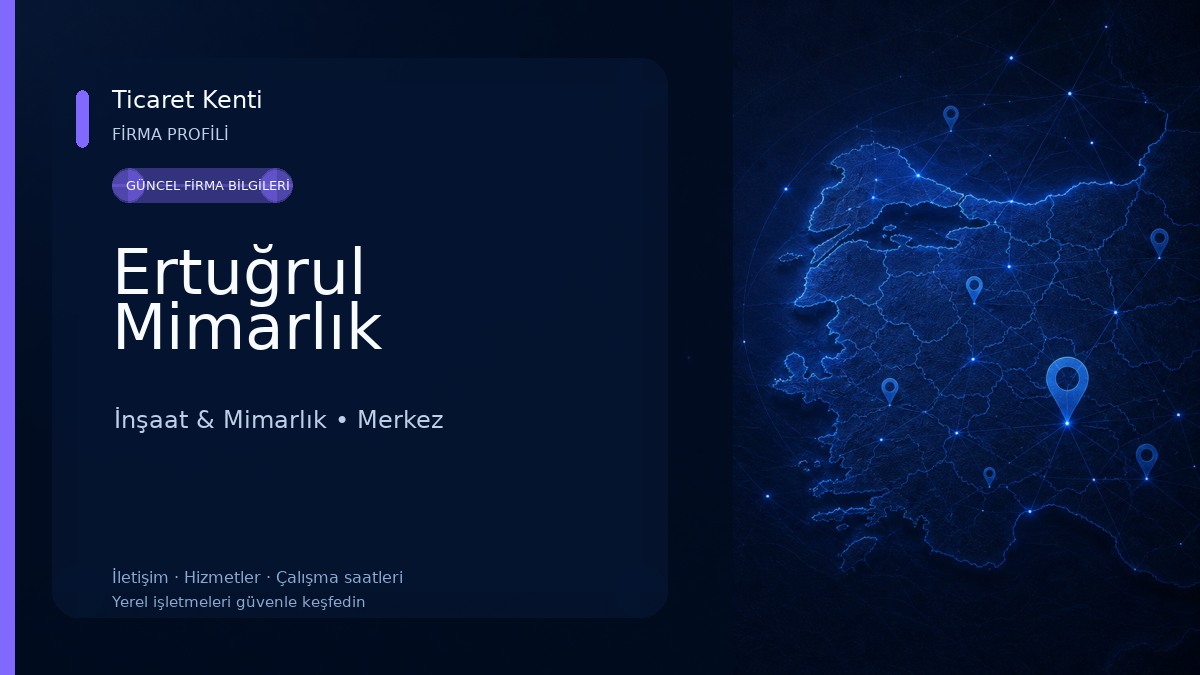 Ertuğrul Mimarlık İnşaat & Mimarlık