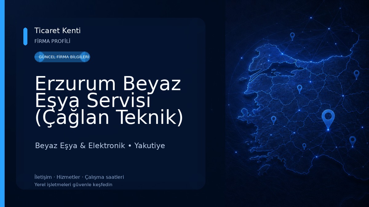 Erzurum Beyaz Eşya Servisi (Çağlan Teknik)