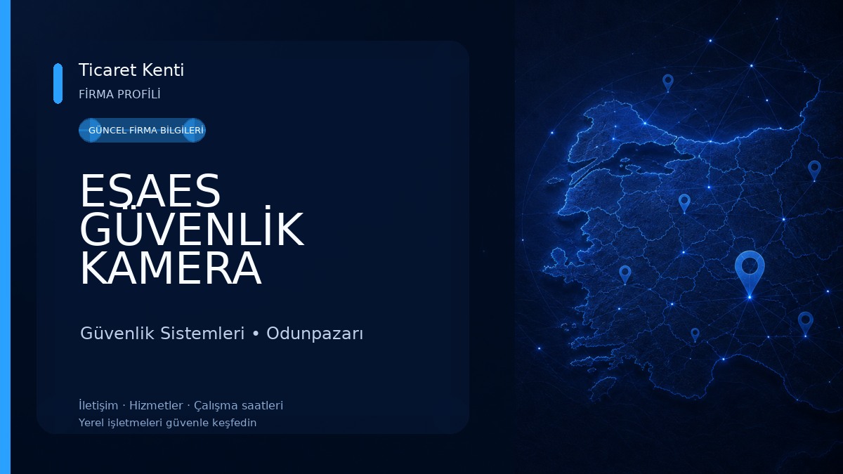 ESAES GÜVENLİK KAMERA SİSTEMLERİ & BARKOD OTOMASYON 