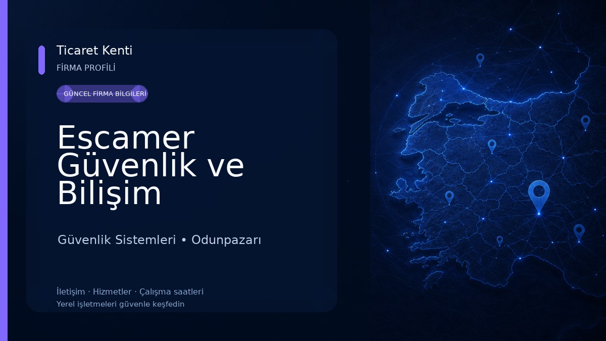 Escamer Güvenlik ve Bilişim Sistemleri Güvenlik Sistemleri