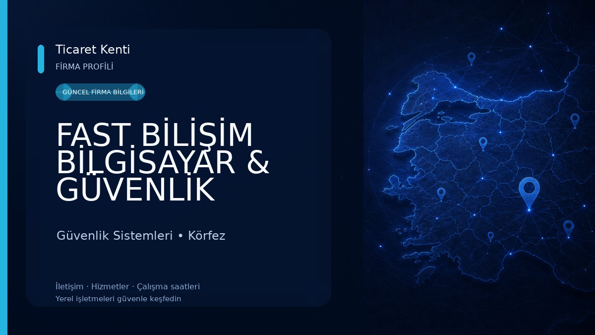 FAST BİLİŞİM BİLGİSAYAR & GÜVENLİK SİSTEMLERİ