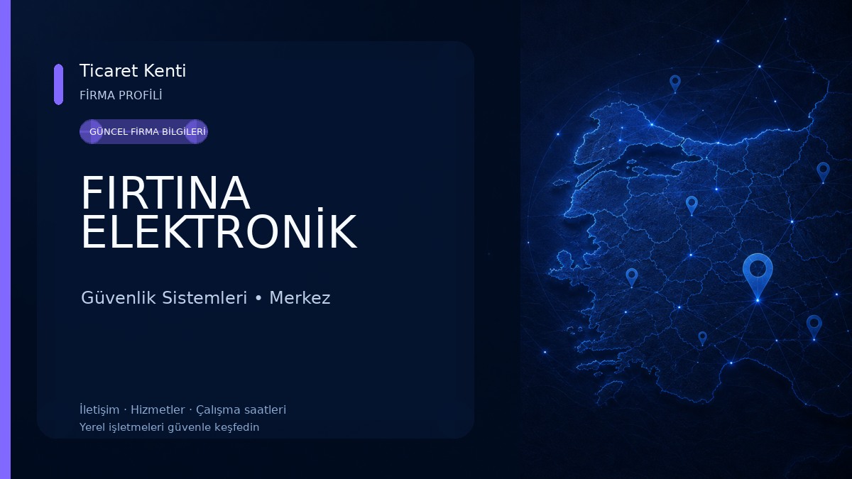 FIRTINA ELEKTRONİK Güvenlik Sistemleri