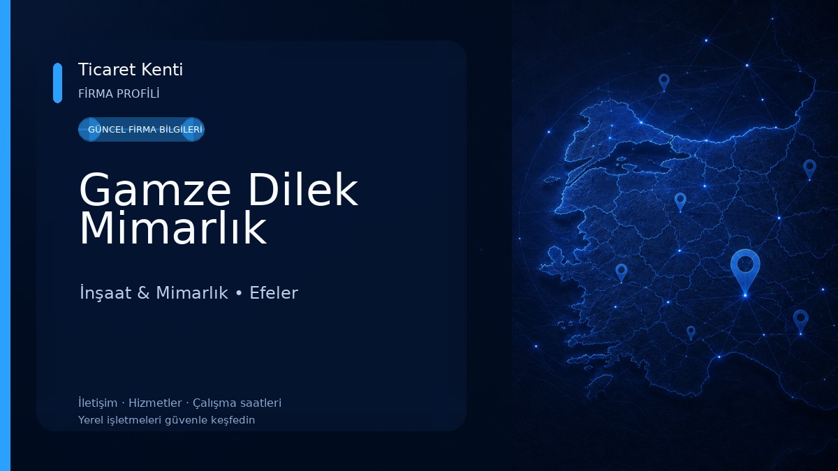 Gamze Dilek Mimarlık İnşaat & Mimarlık