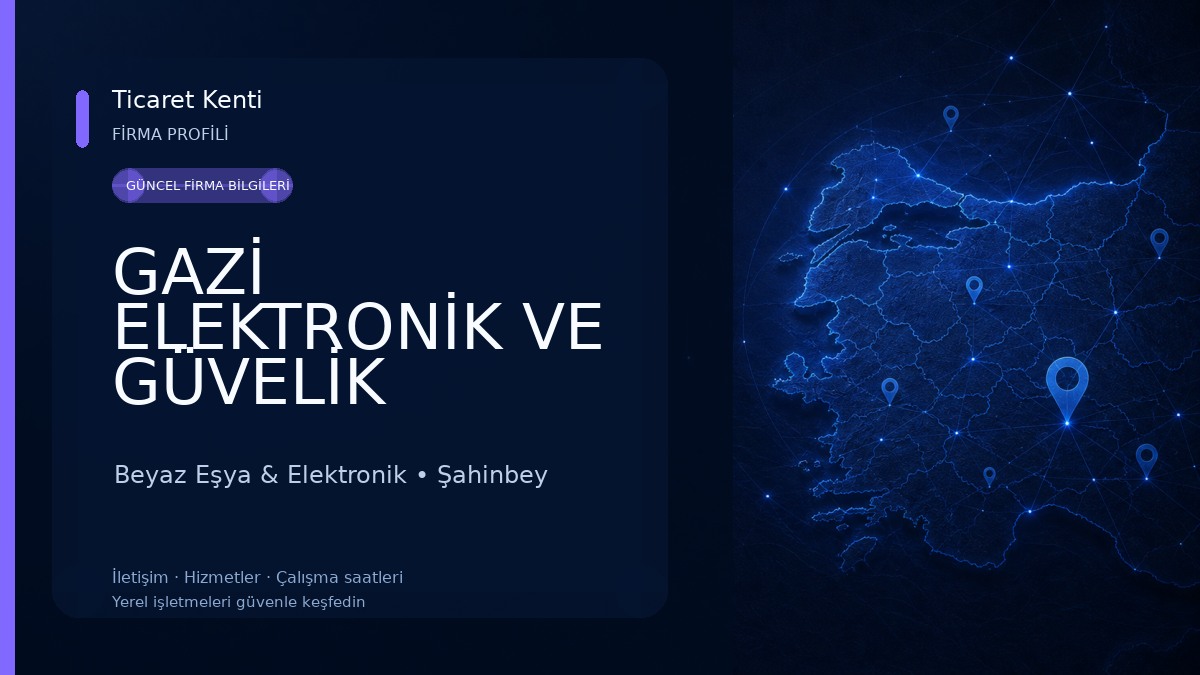 GAZİ ELEKTRONİK VE GÜVELİK Beyaz Eşya & Elektronik