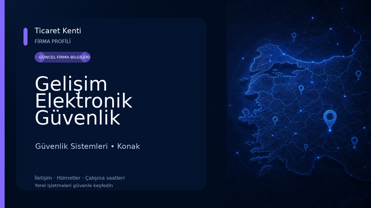 Gelişim Elektronik Güvenlik Sistemleri LTD. ŞTİ. 