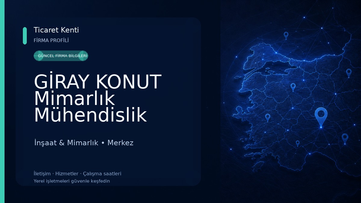 GİRAY KONUT Mimarlık Mühendislik İnşaat Sanayi Taahhüt Ticaret Ltd Şti İnşaat & Mimarlık