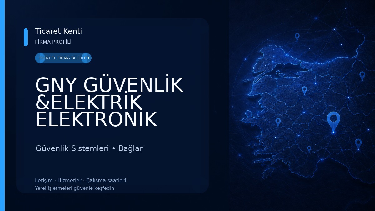 GNY GÜVENLİK &ELEKTRİK ELEKTRONİK