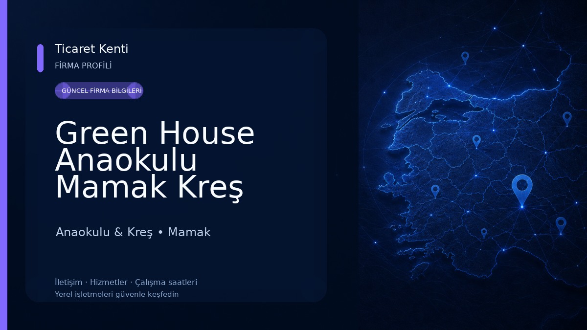 Green House Anaokulu Mamak Kreş Ankara Anaokulu & Kreş