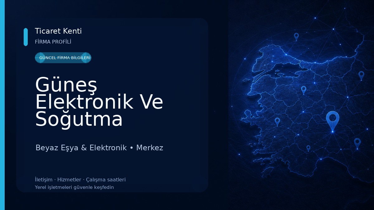 Güneş Elektronik Ve Soğutma Beyaz Eşya & Elektronik