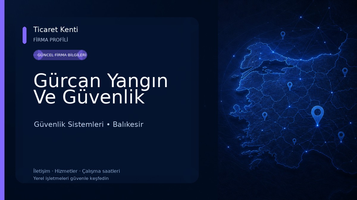 Gürcan Yangın Ve Güvenlik