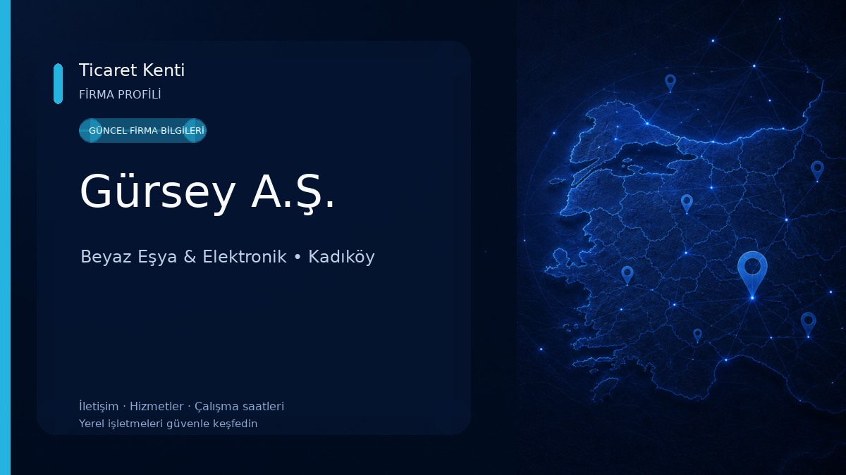 Gürsey A.Ş. Beyaz Eşya & Elektronik