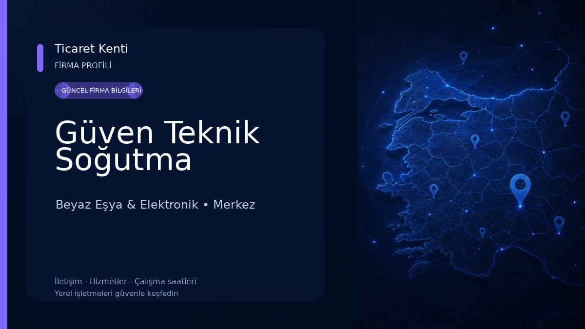 Güven Teknik Soğutma Beyaz Eşya & Elektronik