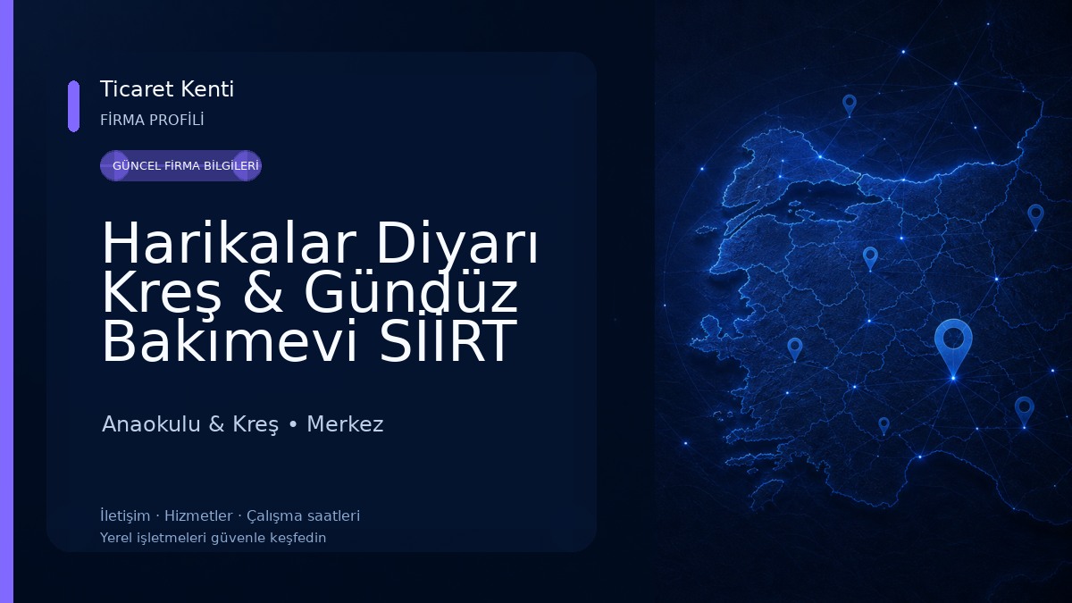 Harikalar Diyarı Kreş & Gündüz Bakımevi SİİRT 