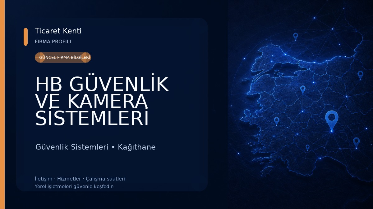 HB GÜVENLİK VE KAMERA SİSTEMLERİ Güvenlik Sistemleri