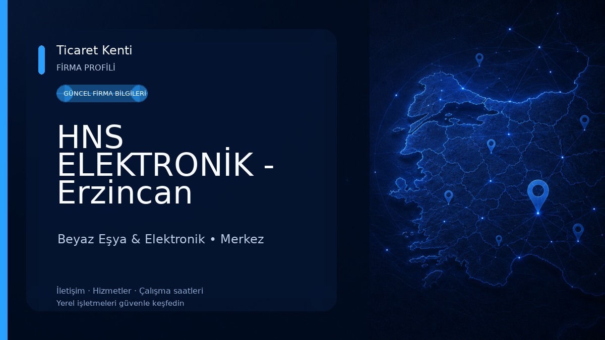 HNS ELEKTRONİK - Erzincan Elektronik Yetkili Servis / Güvenlik Kamera Sistemleri Beyaz Eşya & Elektronik