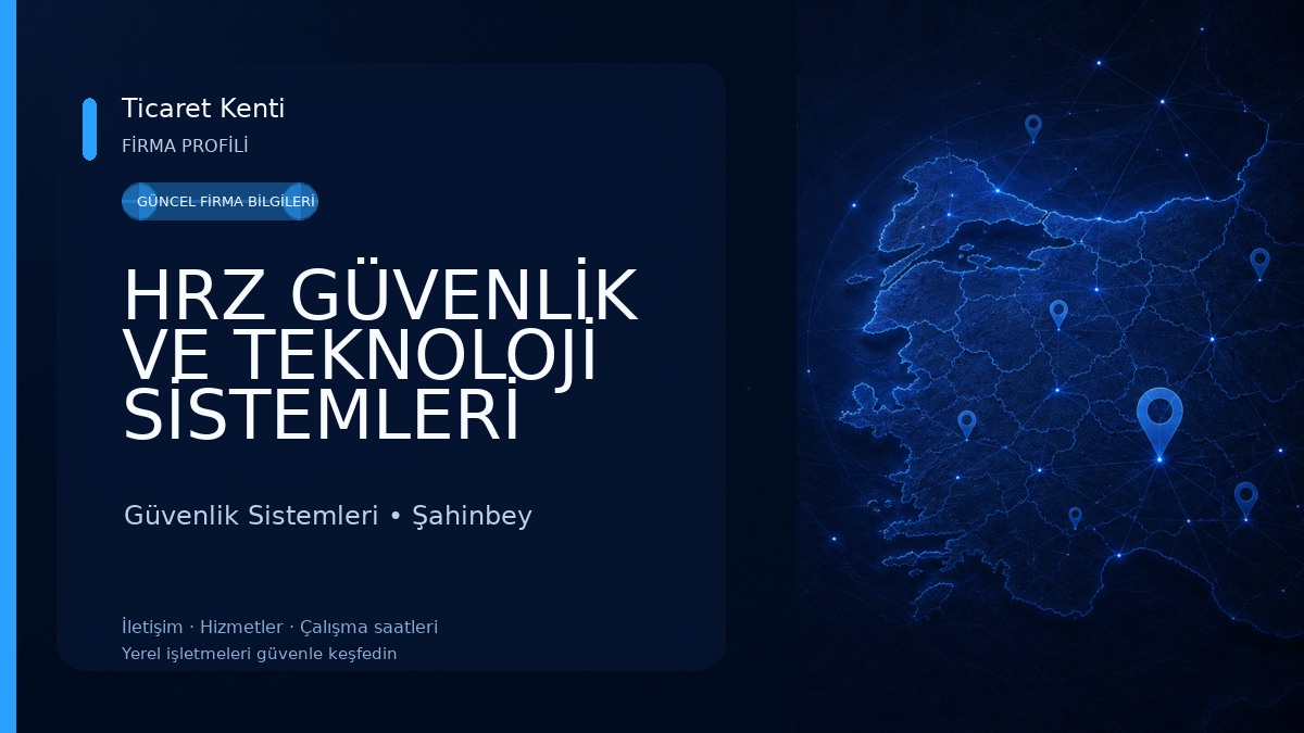 HRZ GÜVENLİK VE TEKNOLOJİ SİSTEMLERİ Güvenlik Sistemleri