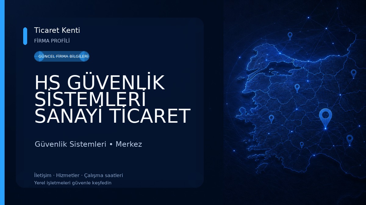 HS GÜVENLİK SİSTEMLERİ SANAYİ TİCARET LİMİTED ŞİRKETİ Güvenlik Sistemleri