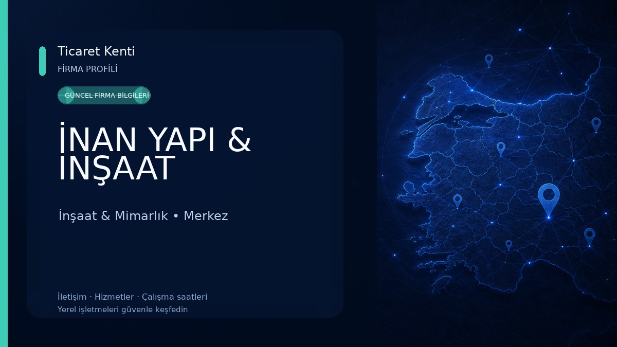 İNAN YAPI & İNŞAAT İnşaat & Mimarlık