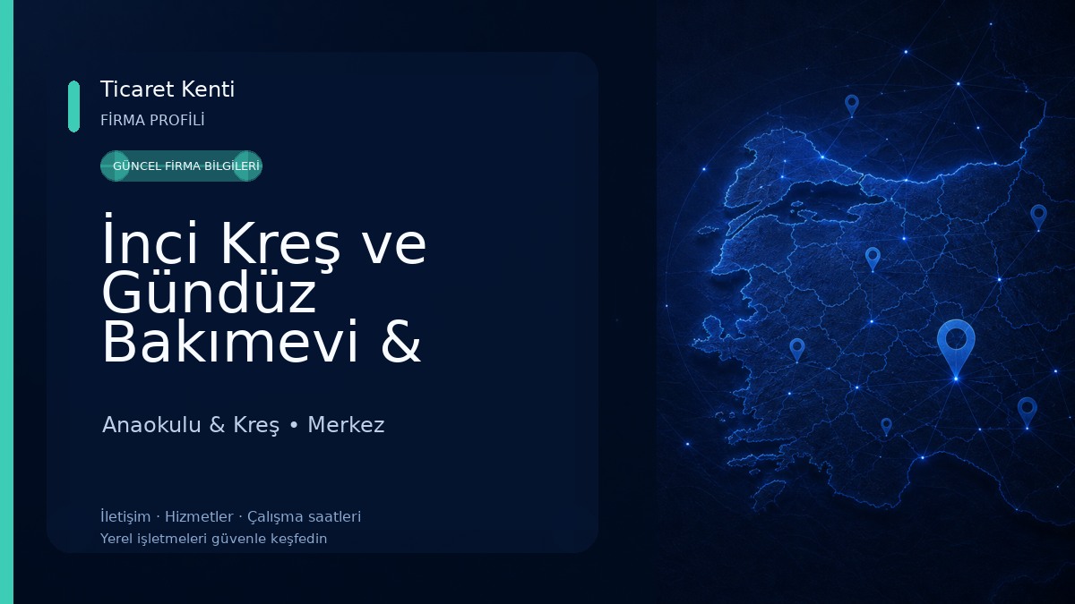 İnci Kreş ve Gündüz Bakımevi & Karaman Kreş & Karaman En İyi Kreş Anaokulu & Kreş