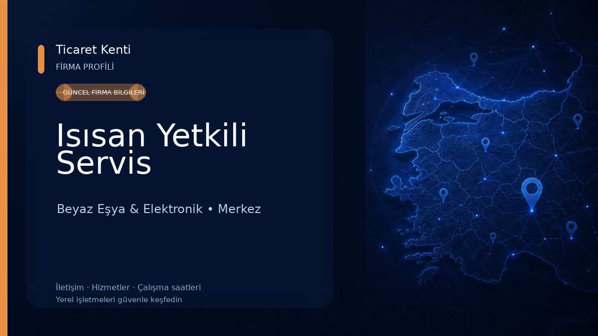 Isısan Yetkili Servis Beyaz Eşya & Elektronik