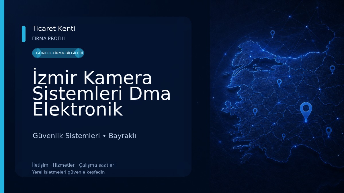 İzmir Kamera Sistemleri Dma Elektronik Güvenlik Sistemleri Güvenlik Sistemleri