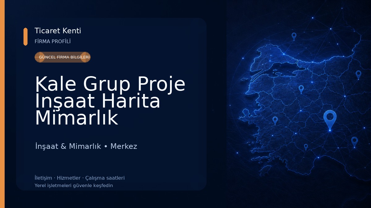 Kale Grup Proje İnşaat Harita Mimarlık İnşaat & Mimarlık