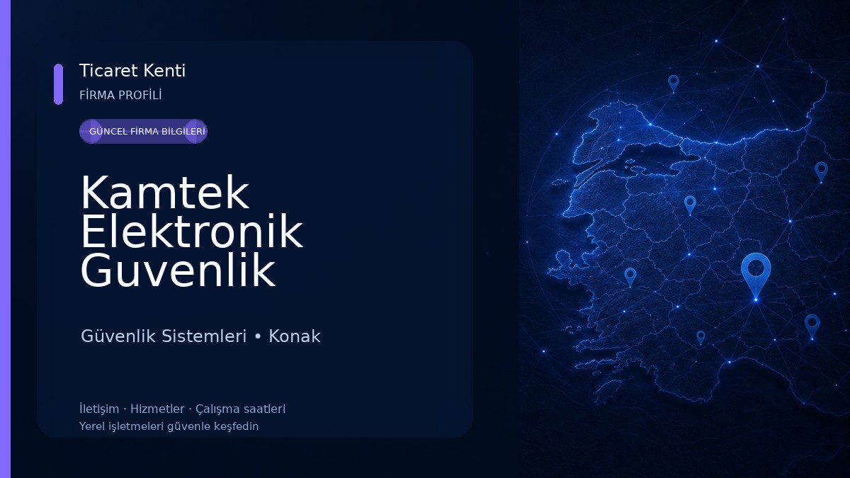 Kamtek Elektronik Guvenlik Sistemleri Güvenlik Sistemleri