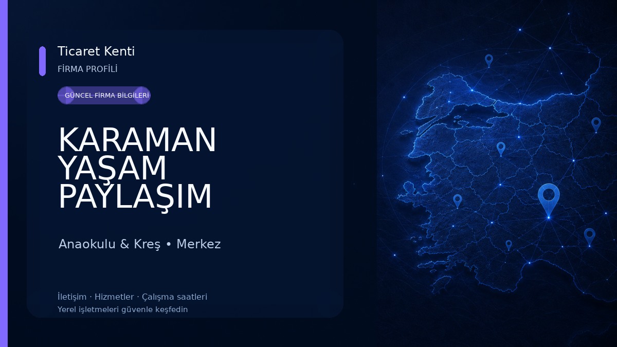 KARAMAN YAŞAM PAYLAŞIM ANAOKULU