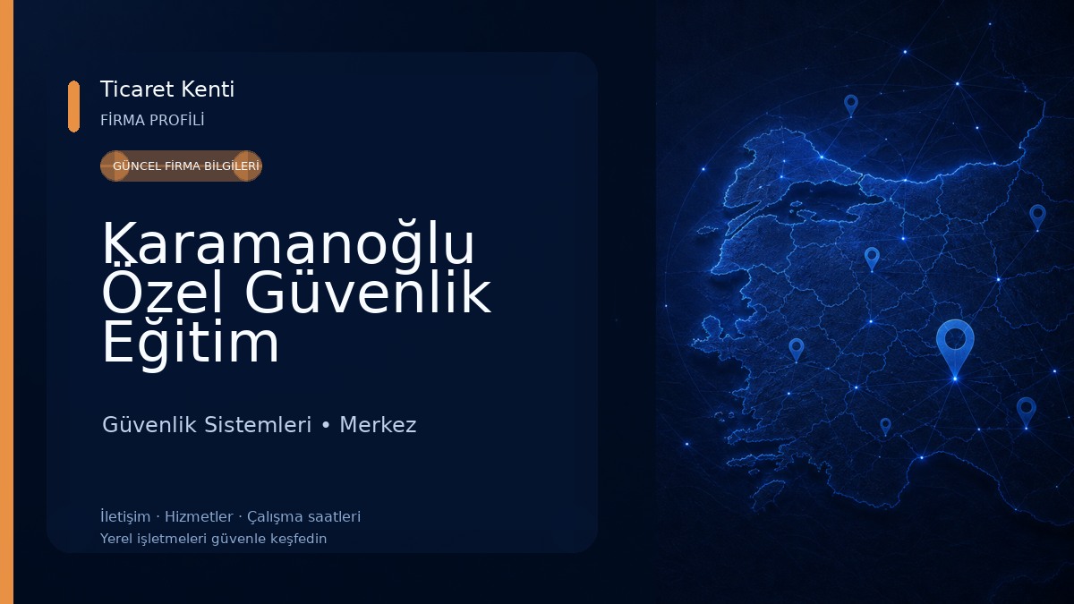 Karamanoğlu Özel Güvenlik Eğitim Hizmetleri Ltd.Şti. Güvenlik Sistemleri