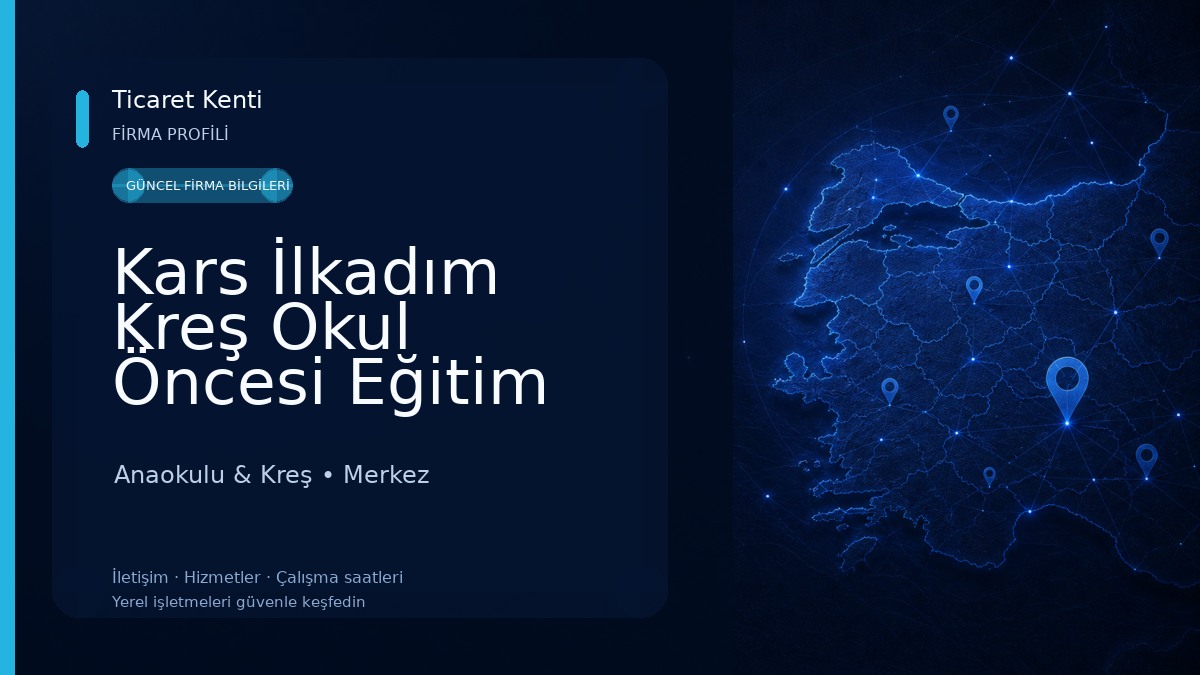 Kars İlkadım Kreş Okul Öncesi Eğitim Anaokulu & Kreş
