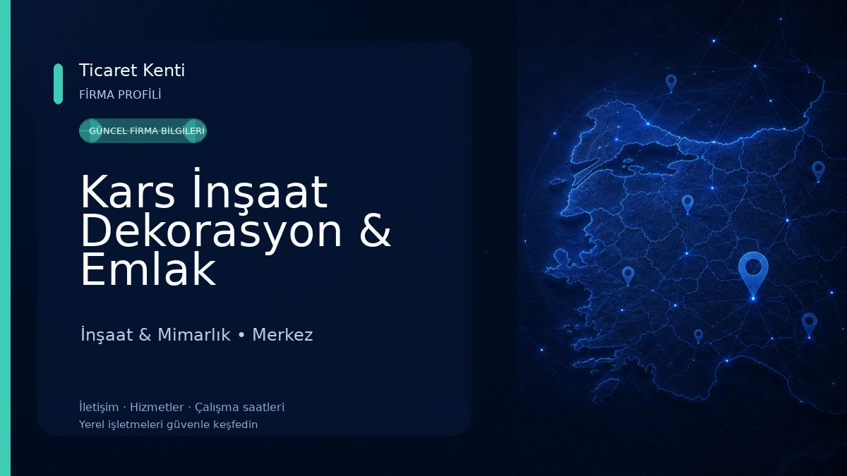 Kars İnşaat Dekorasyon & Emlak İnşaat & Mimarlık