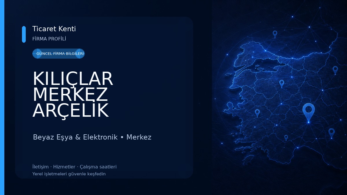 KILIÇLAR MERKEZ ARÇELİK MAĞAZA Beyaz Eşya & Elektronik