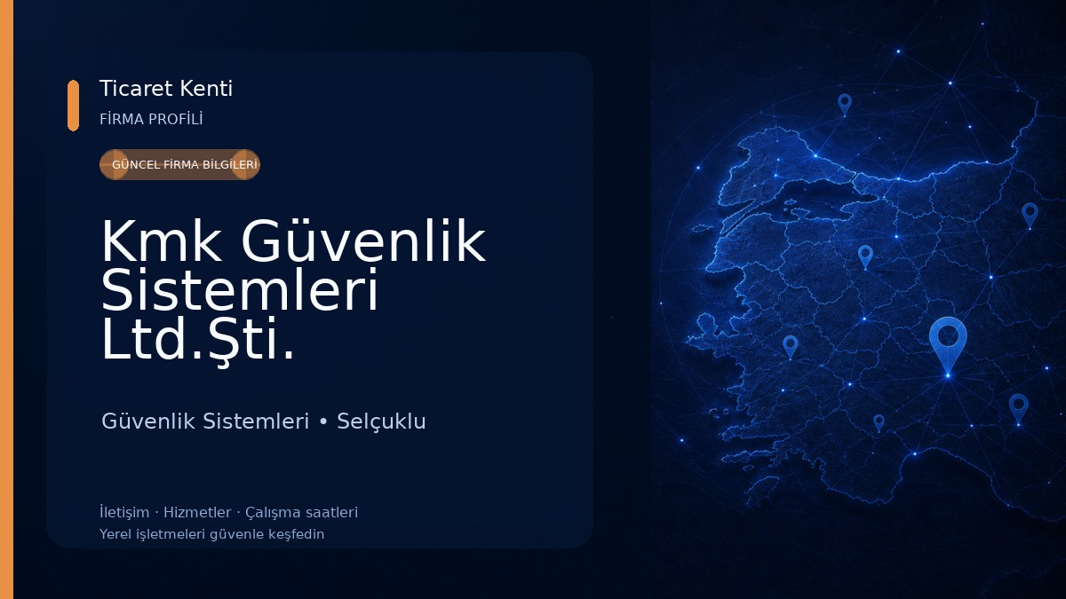 Kmk Güvenlik Sistemleri Ltd.Şti. Güvenlik Sistemleri