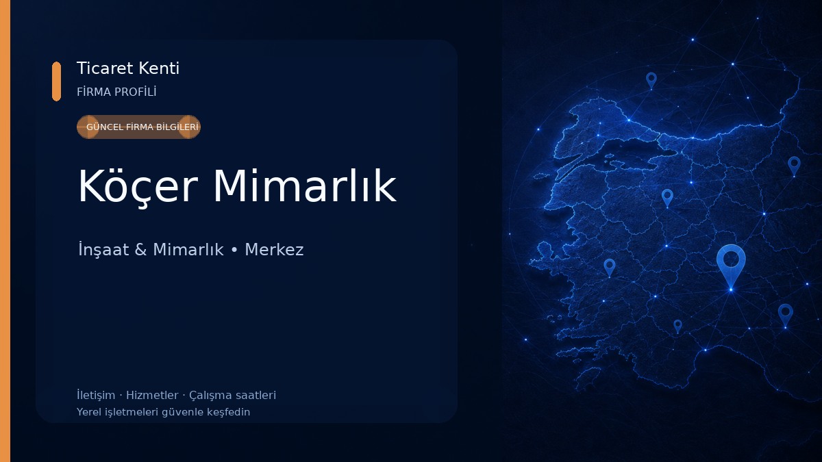 Köçer Mimarlık İnşaat & Mimarlık