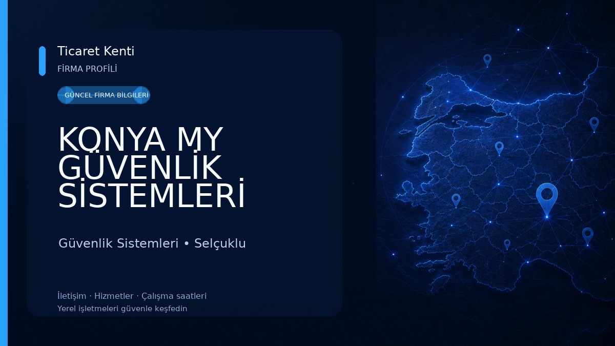 KONYA MY GÜVENLİK SİSTEMLERİ Güvenlik Sistemleri